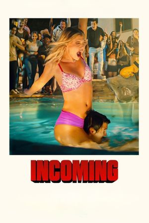 Incoming's poster