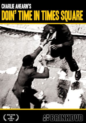 Doin' Time In Times Square's poster
