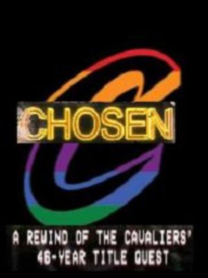 Chosen: A deep rewind of the Cleveland Cavaliers’ 46-year title quest's poster