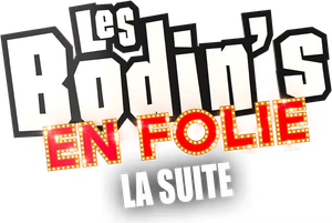 Les Bodin's en folie : la suite's poster