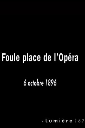 La foule sur la place de l’Opéra's poster
