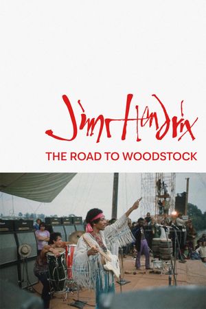 Jimi Hendrix: The Road to Woodstock's poster