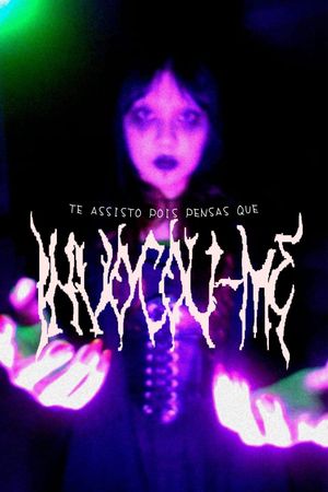 Te Assisto Pois Pensas Que Invocou-me's poster