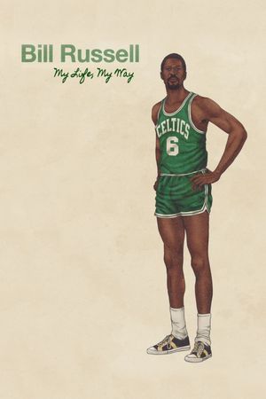 Bill Russell: My Life, My Way's poster