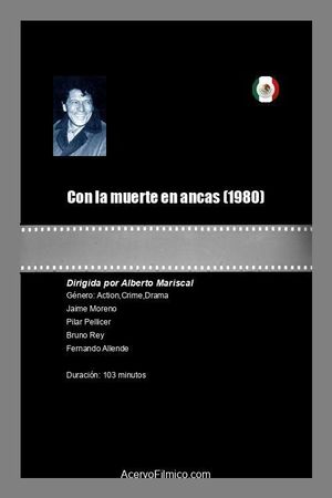Con la muerte en ancas's poster