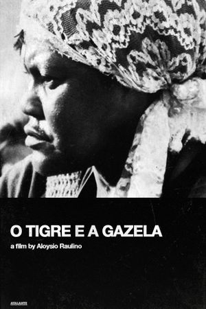 O Tigre e a Gazela's poster