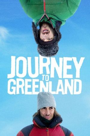 Journey to Greenland's poster