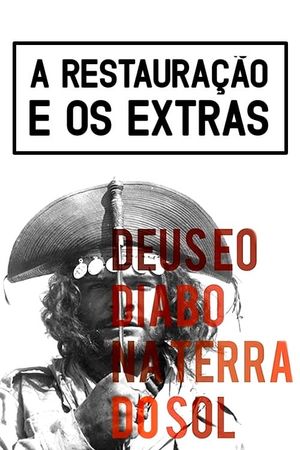 A Restauração e os Extras de Deus e o Diabo na terra do sol's poster