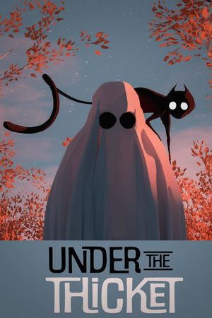Under the Thicket's poster