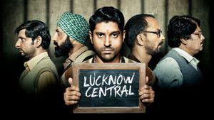 Lucknow Central's poster