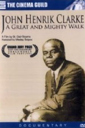 John Henrik Clarke: A Great and Mighty Walk's poster