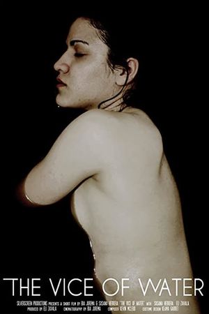 The Vice of Water's poster