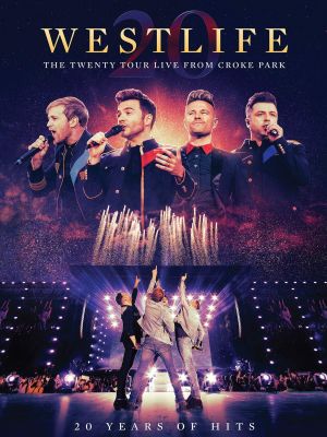 Westlife - The Twenty Tour Live's poster