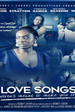 Love Songs Weren't Meant to Make You Cry's poster