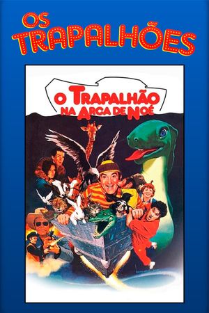 O Trapalhão na Arca de Noé's poster