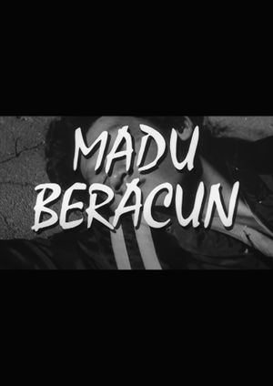 Madu Beracun's poster