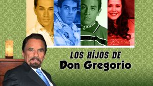 Los hijos de Don Gregorio's poster
