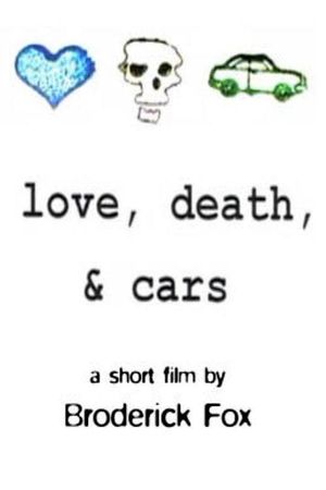 Love, Death & Cars's poster