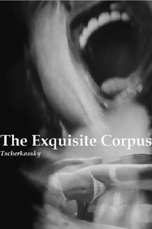 The Exquisite Corpus's poster