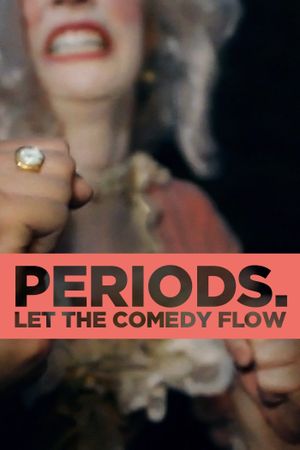 Periods.'s poster