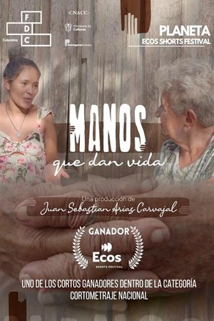Manos que Dan Vida's poster