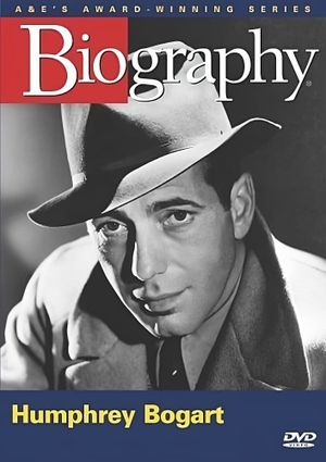 Biography: Humphrey Bogart's poster