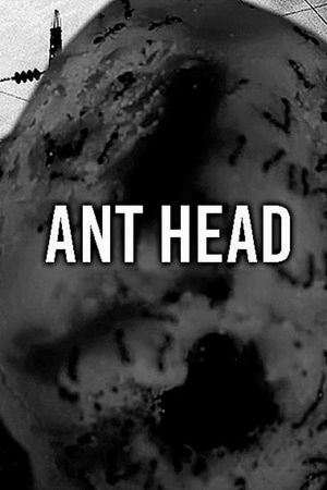 Ant Head's poster