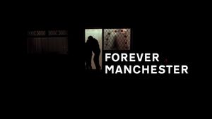 Forever Manchester's poster