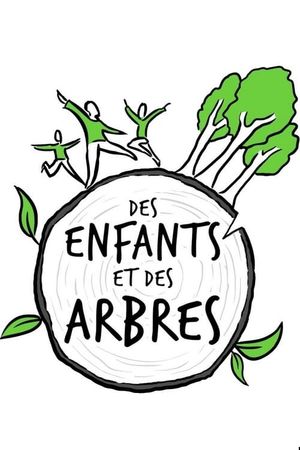 Des enfants et des arbres's poster