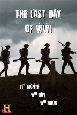 The Last Day of WWI: 11th Month, 11th Day, 11th Hour's poster