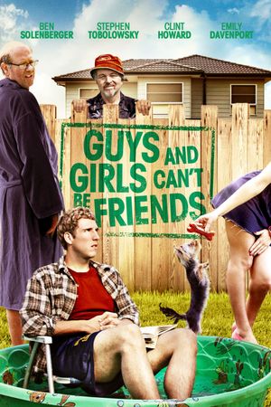 Guys and Girls Can't Be Friends's poster