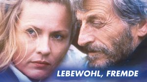 Lebewohl, Fremde's poster