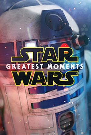 Star Wars: Greatest Moments's poster