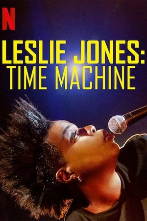 Leslie Jones: Time Machine's poster