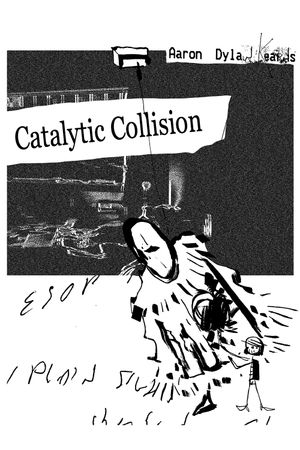 Catalytic Collision's poster