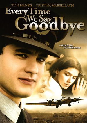 Every Time We Say Goodbye's poster