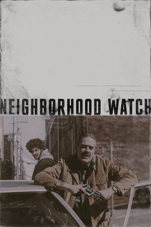 Neighborhood Watch's poster