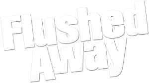 Flushed Away's poster
