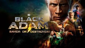 Black Adam: Saviour or Destroyer?'s poster