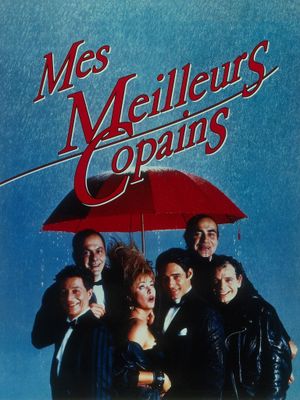Mes meilleurs copains's poster