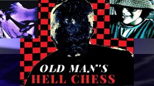Old man's hell chess's poster