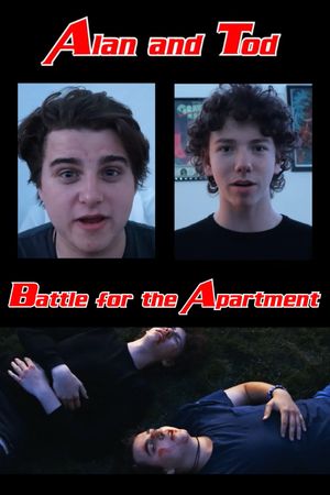 Alan & Tod: Battle For The Apartment's poster