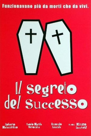 Il segreto del successo's poster