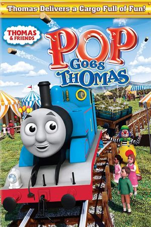 Thomas & Friends: Pop Goes Thomas's poster