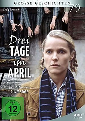 Drei Tage im April's poster
