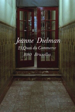 Jeanne Dielman, 23, quai du Commerce, 1080 Bruxelles's poster