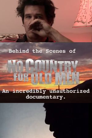 No Country for Old Men: Josh Brolin's Unauthorized Behind the Scenes's poster