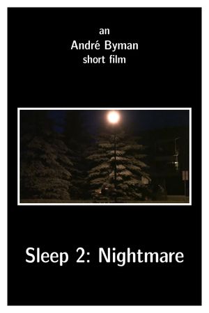 Sleep 2: Nightmare's poster