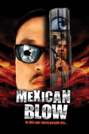 Mexican Blow's poster