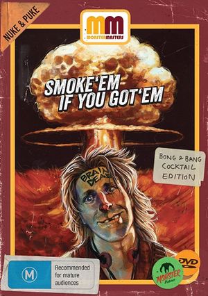 Smoke 'Em If You Got 'Em's poster